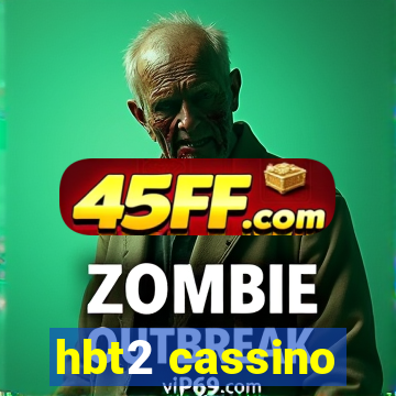 hbt2 cassino